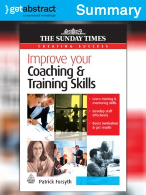 cover image of Improve Your Coaching and Training Skills (Summary)